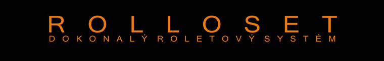 rolloset.com - dokonalý roletový systém